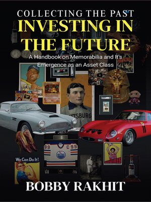 cover image of Collecting the Past Investing in the Future